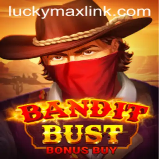 Explore the Thrilling World of BanditBustBonusBuy
